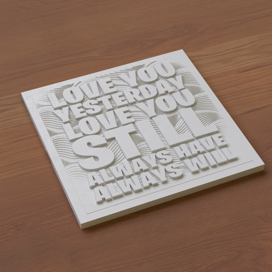 LOVE YOU YESTERDAY... - Interchangeable Plate Only