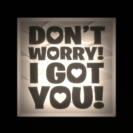 Don’t Worry! I Got You - Interchangeable Plate Only