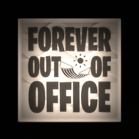 FOREVER OUT OF OFFICE - Interchangeable Plate Only